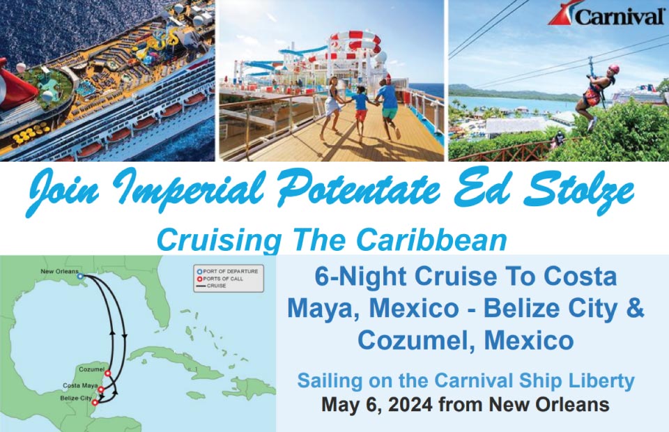 2024 Imperial Potentate Sir Ed Stolze Caribbean Cruise